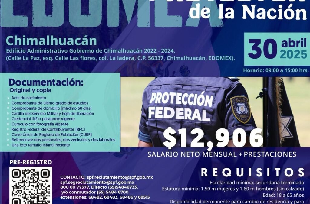 El SPF abre convocatoria de empleo con sueldos de casi 13 mil pesos; reclutamiento también en Edomex y Morelos